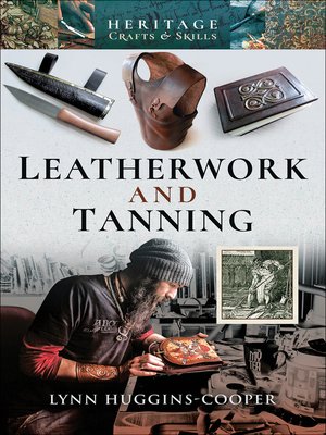 cover image of Leatherwork and Tanning
